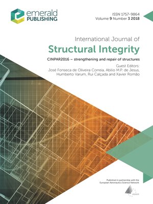 cover image of International Journal of Structural Integrity, Volume 9, Number 3